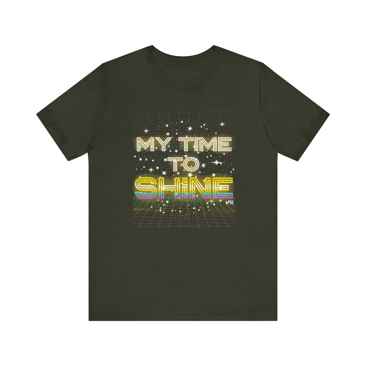 My Time to Shine T-shirt, Inspirational Unisex Tee