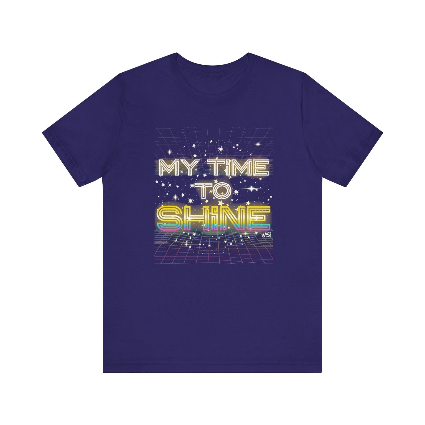 My Time to Shine T-shirt, Inspirational Unisex Tee