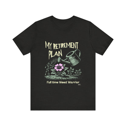 Gardening Tee, My Retirement Plan T-Shirt, Garden Life Printify T-Shirt Nordic Seoul Designs LLC