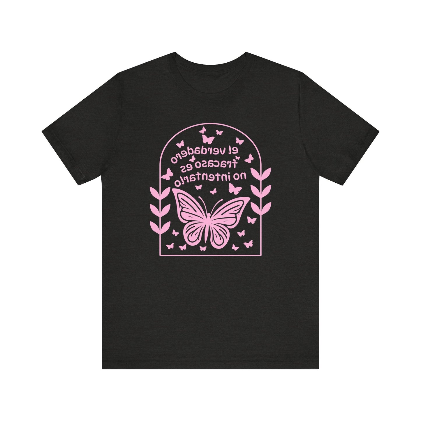 Mirror Image T-shirt! Español-El verdadero fracaso es no intenarlo-The real failure is not trying-Inspirational Butterfly Graphic Tee, Motivational Shirt Printify T-Shirt Nordic Seoul Designs LLC