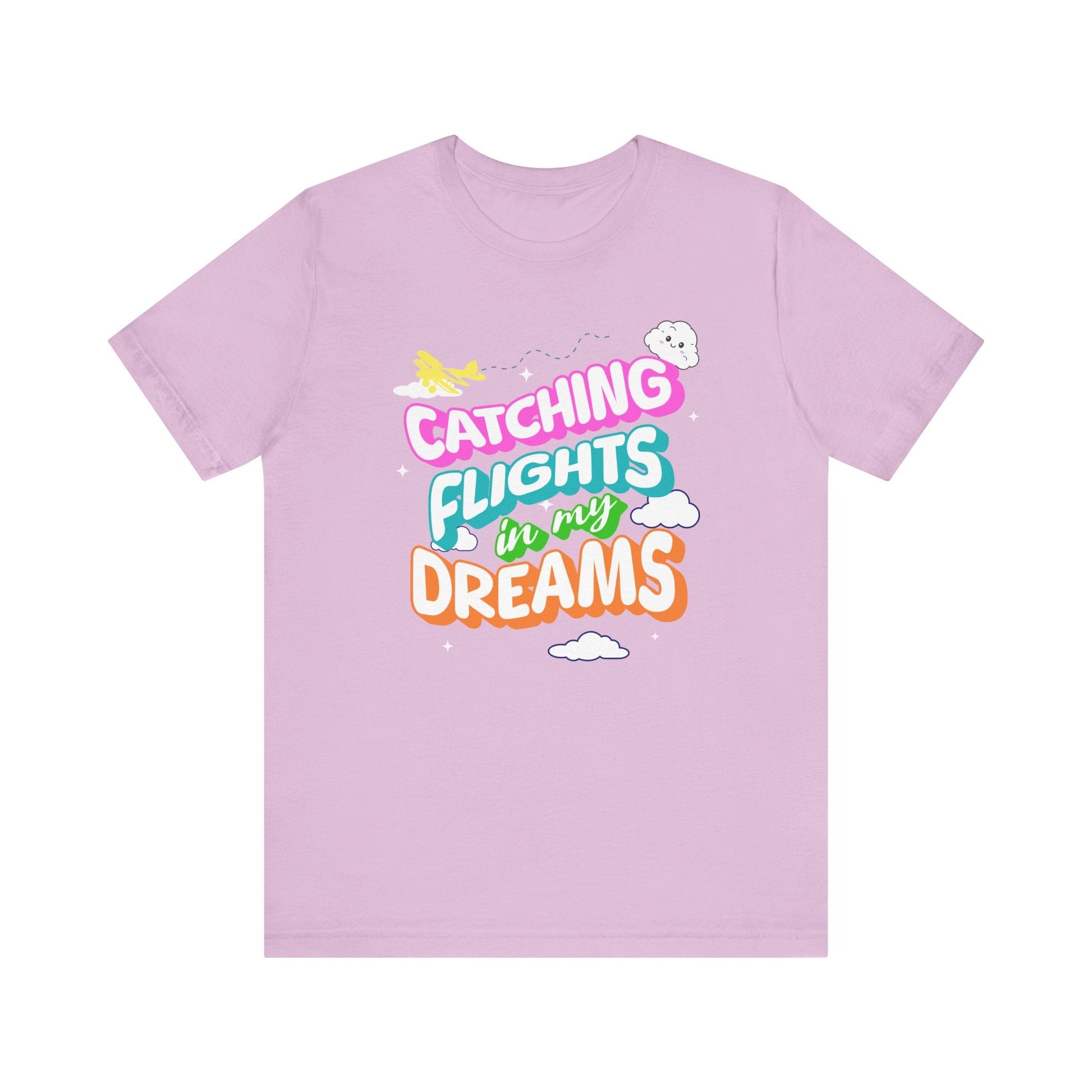 Catching Flights in My Dreams T-Shirt | Travel Vibes Graphic Tee Unisex Printify T-Shirt Nordic Seoul Designs LLC