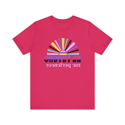 Mirror Image! Español El Futuro me pertenece-The Future belongs to me--Positive Vibes Unisex Tee Printify T-Shirt Nordic Seoul Designs LLC