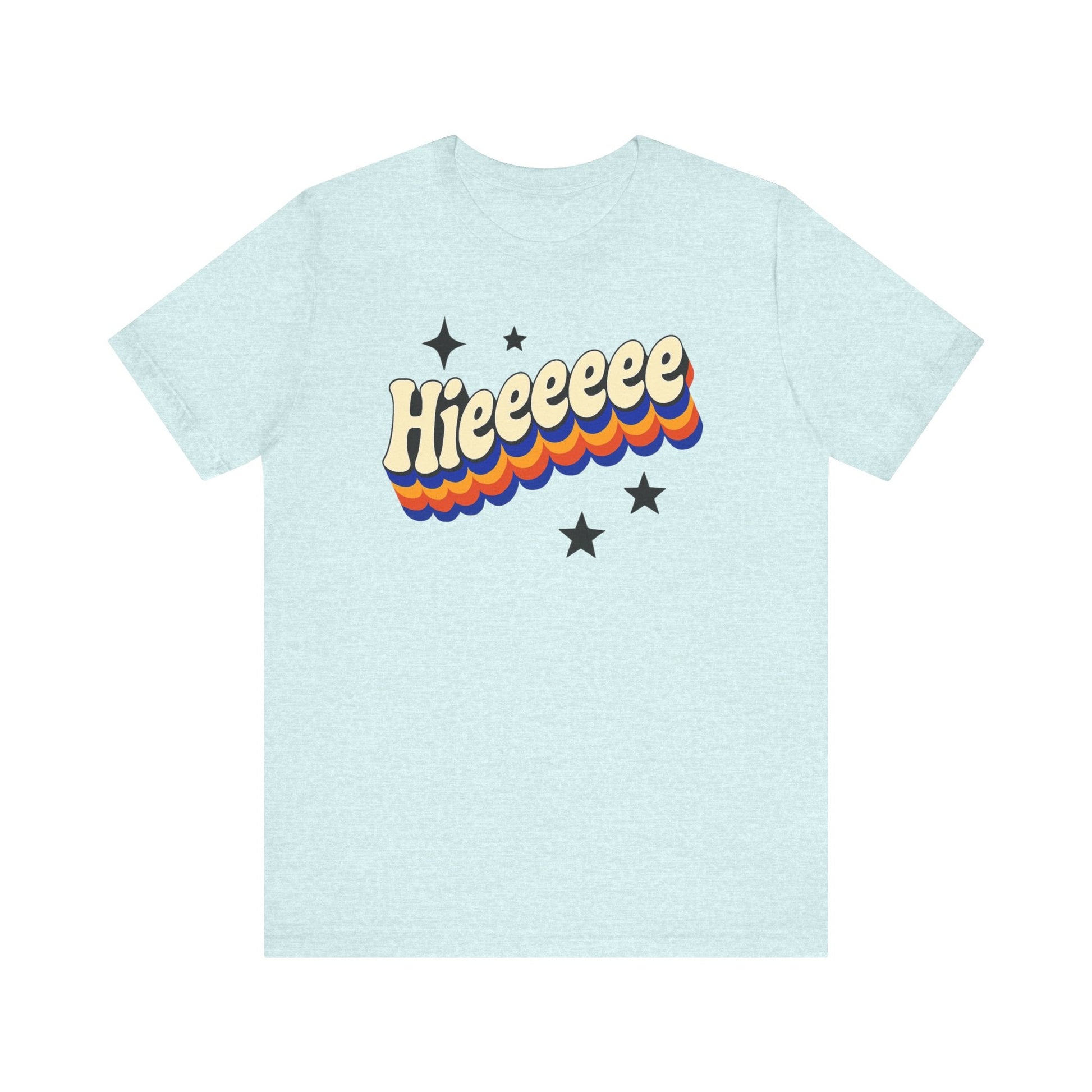 Retro Graphic Hieeeeee T-Shirt- Fun Unisex Jersey Short Sleeve T-Shirt for Everyday Style, Unique Gift Idea, Summer Fashion, Friends gift, Funny Printify T-Shirt Nordic Seoul Designs LLC
