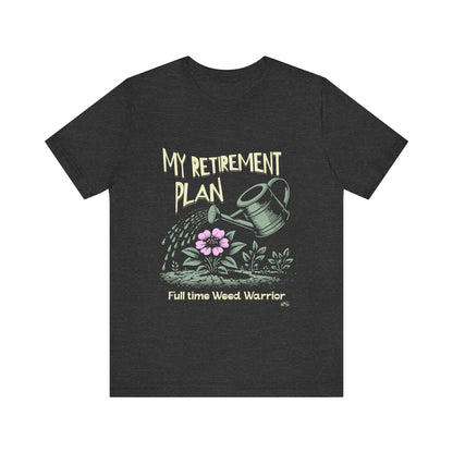 Gardening Tee, My Retirement Plan T-Shirt, Garden Life Printify T-Shirt Nordic Seoul Designs LLC