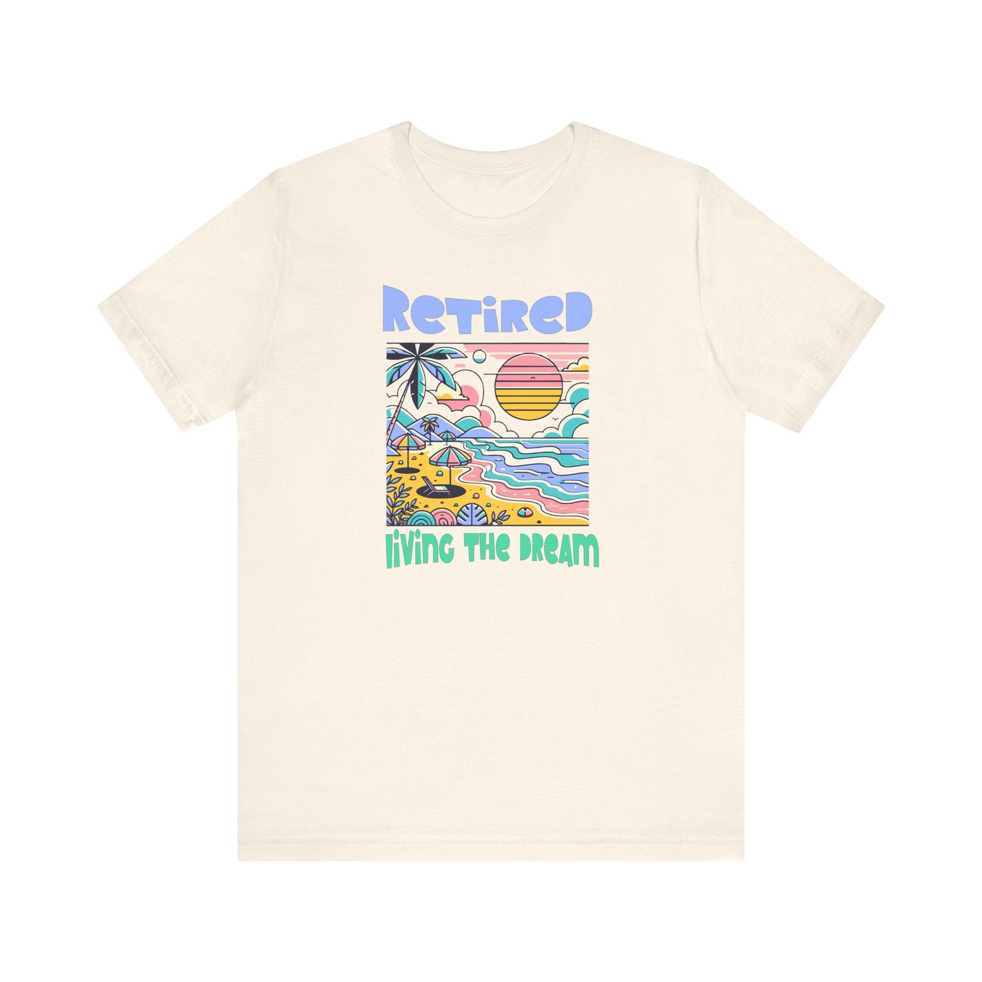 Retired Life T-Shirt, Vintage Graphic T-Shirt, Unisex Casual Wear, Perfect Retirement Gift, Summer Vibes Shirt, Beach Lover Apparel Printify T-Shirt Nordic Seoul Designs LLC