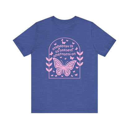 Mirror Image T-shirt! Español-El verdadero fracaso es no intenarlo-The real failure is not trying-Inspirational Butterfly Graphic Tee, Motivational Shirt Printify T-Shirt Nordic Seoul Designs LLC