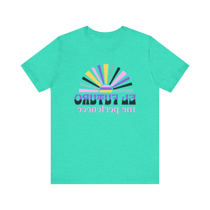Mirror Image! Español El Futuro me pertenece-The Future belongs to me--Positive Vibes Unisex Tee Printify T-Shirt Nordic Seoul Designs LLC