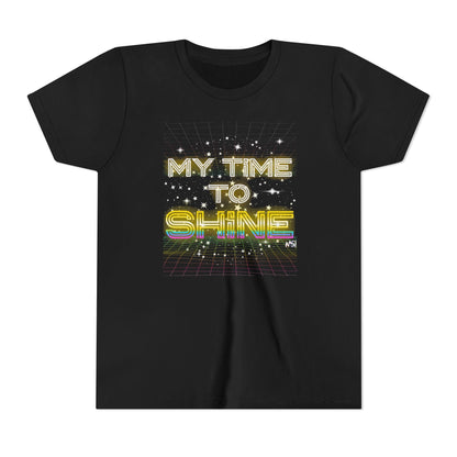 Youth My Time to Shine T-shirt, Inspirational Unisex Tee Printify Kids clothes Nordic Seoul Designs LLC