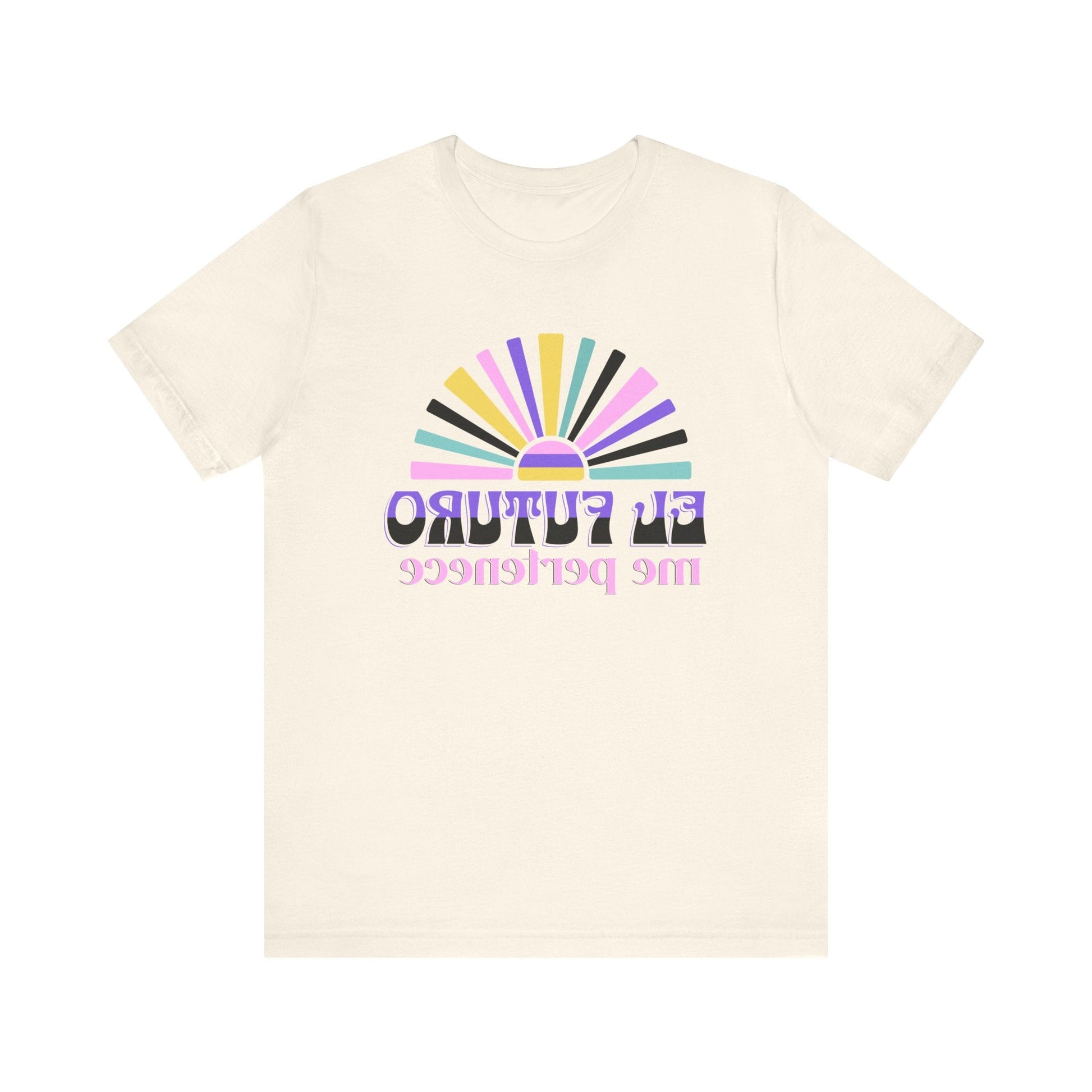 Mirror Image! Español El Futuro me pertenece-The Future belongs to me--Positive Vibes Unisex Tee Printify T-Shirt Nordic Seoul Designs LLC