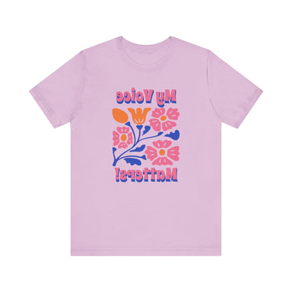 Mirror Image T-shirt! My Voice Matters! Floral Print Unisex Tee, Inspirational Printify T-Shirt Nordic Seoul Designs LLC