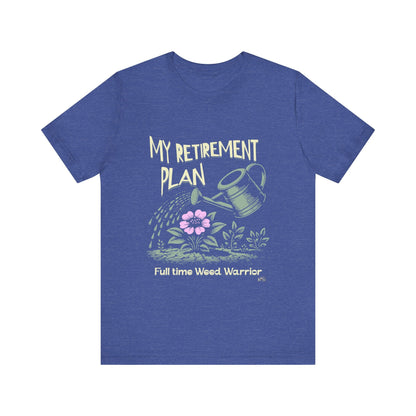 Gardening Tee, My Retirement Plan T-Shirt, Garden Life Printify T-Shirt Nordic Seoul Designs LLC