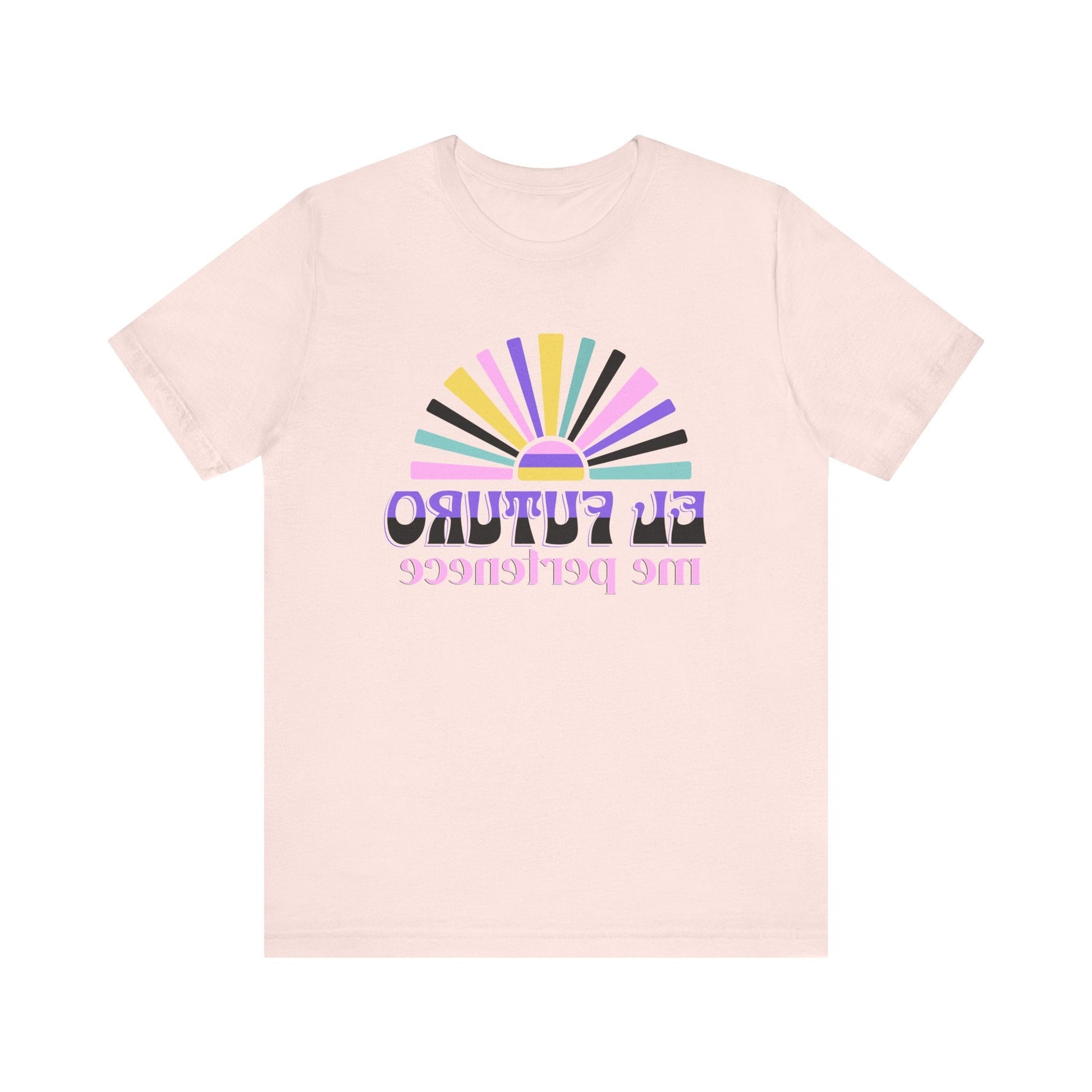 Mirror Image! Español El Futuro me pertenece-The Future belongs to me--Positive Vibes Unisex Tee Printify T-Shirt Nordic Seoul Designs LLC