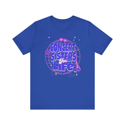Concert Sisters for Life T-Shirt – Perfect Tee for Music Lovers & Best Friends